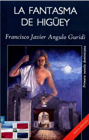 La fantasma de Higüey
